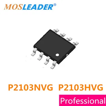 Mosleader 100шт 1000шт SOP8 P2103NVG P2103HVG P2103N P2103H P2103 Китайские Моп-транзисторы Высокого качества