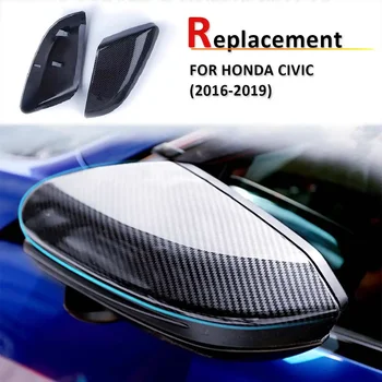 Для Honda для Civic 2016 2017 2018 Замена ABS в стиле углеродного волокна Боковое зеркало заднего вида, крышка крыла, крышки заднего вида